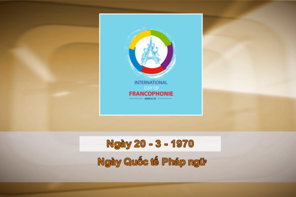 <b>KHOẢNH KHẮC & SỰ KIỆN NGÀY 20/3</b>